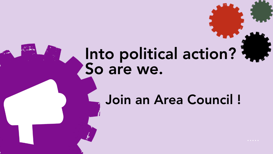 Into political action? So are we. Join an Area Council!